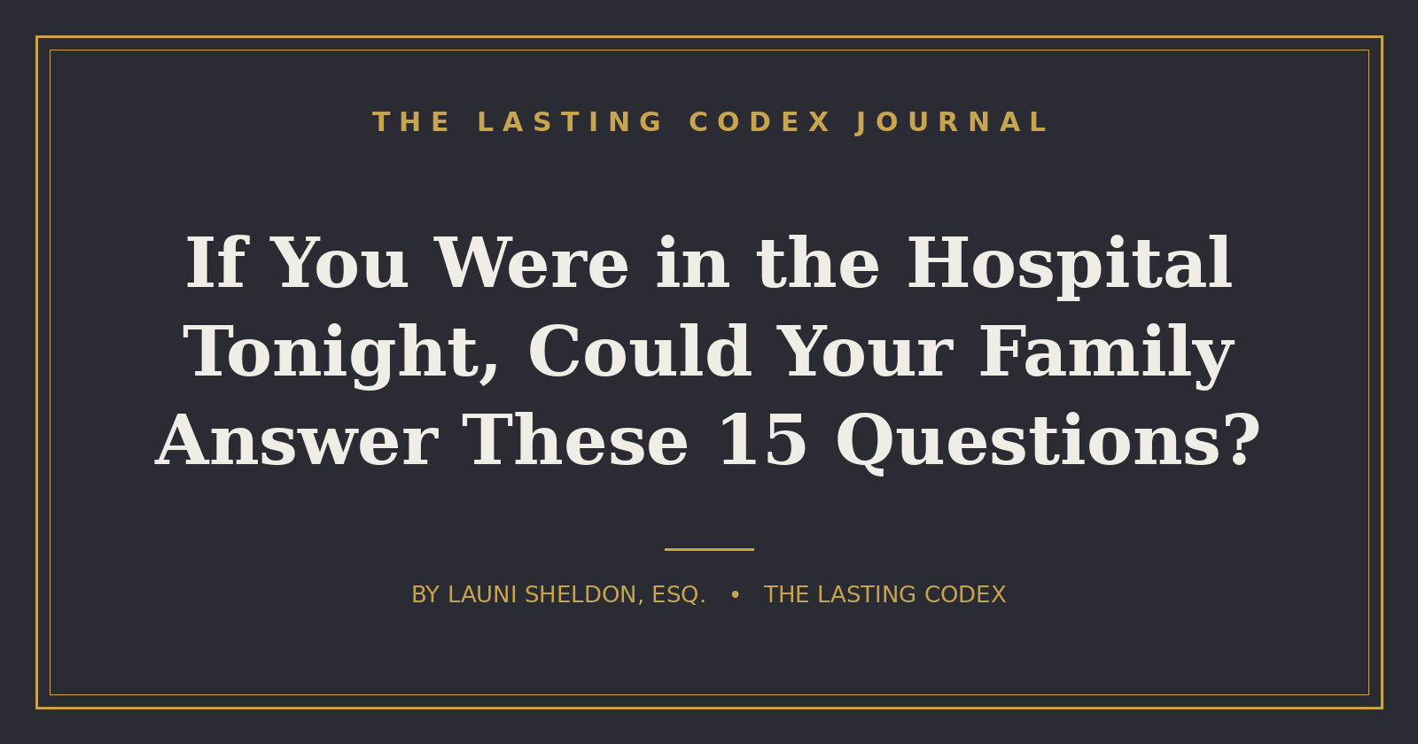 If You Were in the Hospital Tonight, Could Your Family Answer These 15 Questions?