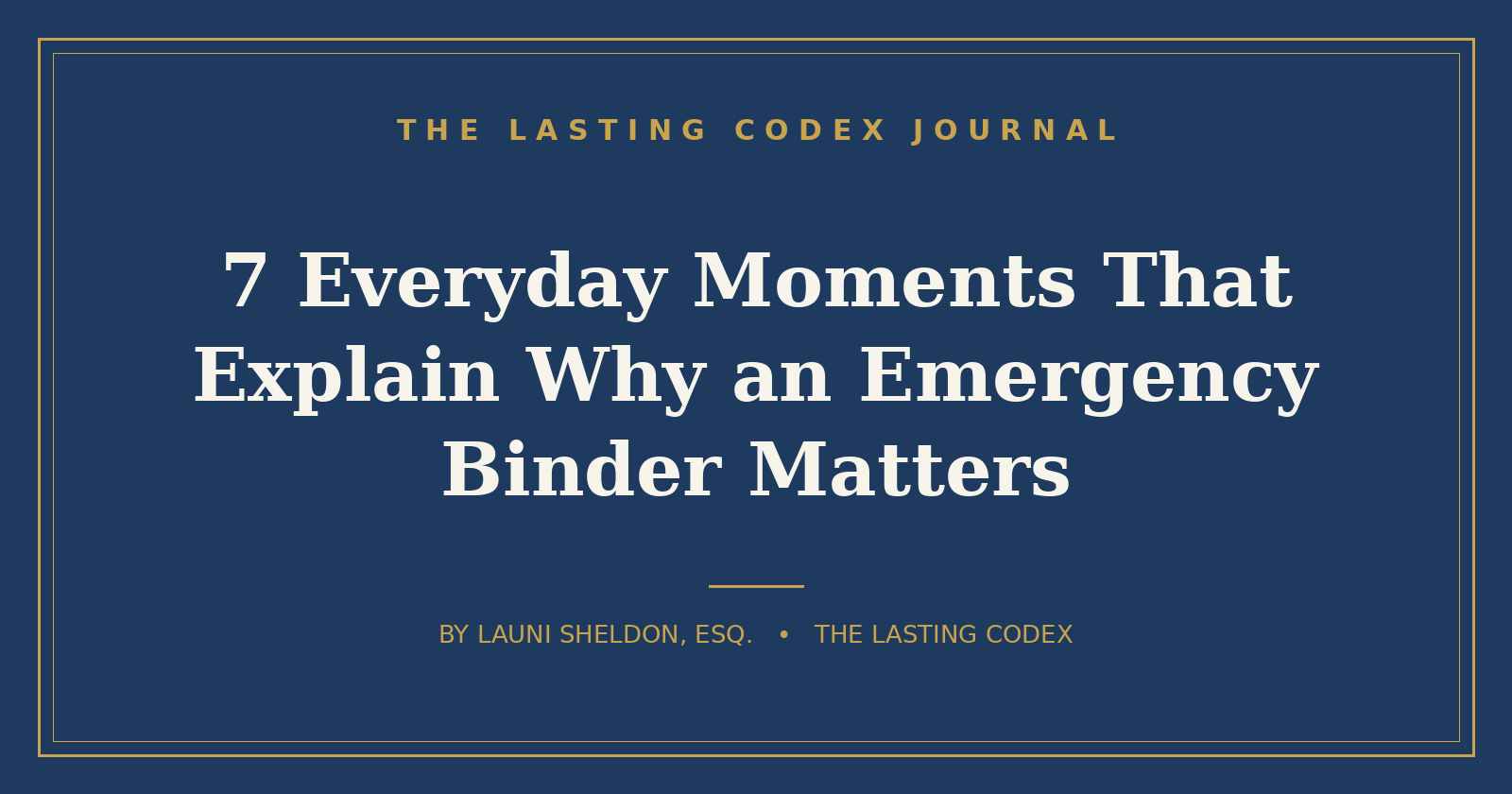 7 Everyday Moments That Explain Why an Emergency Binder Matters